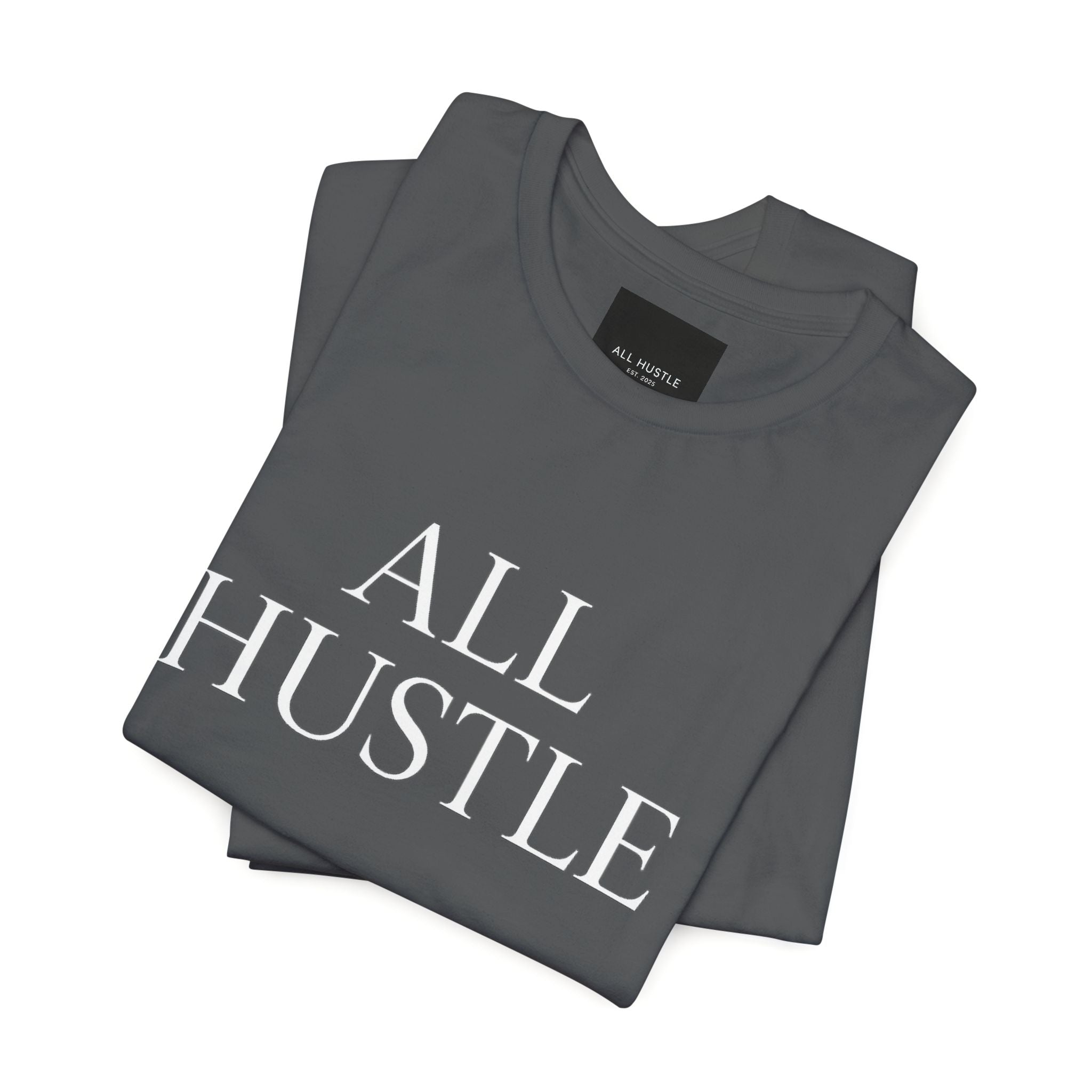 ALL HUSTLE – Essential Tee