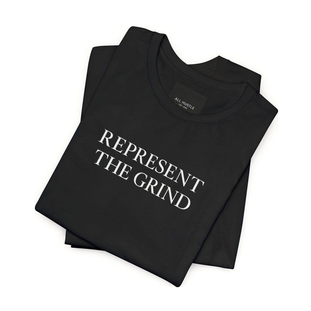 REPRESENT THE GRIND – Respect & Hustle Sleeve Edition