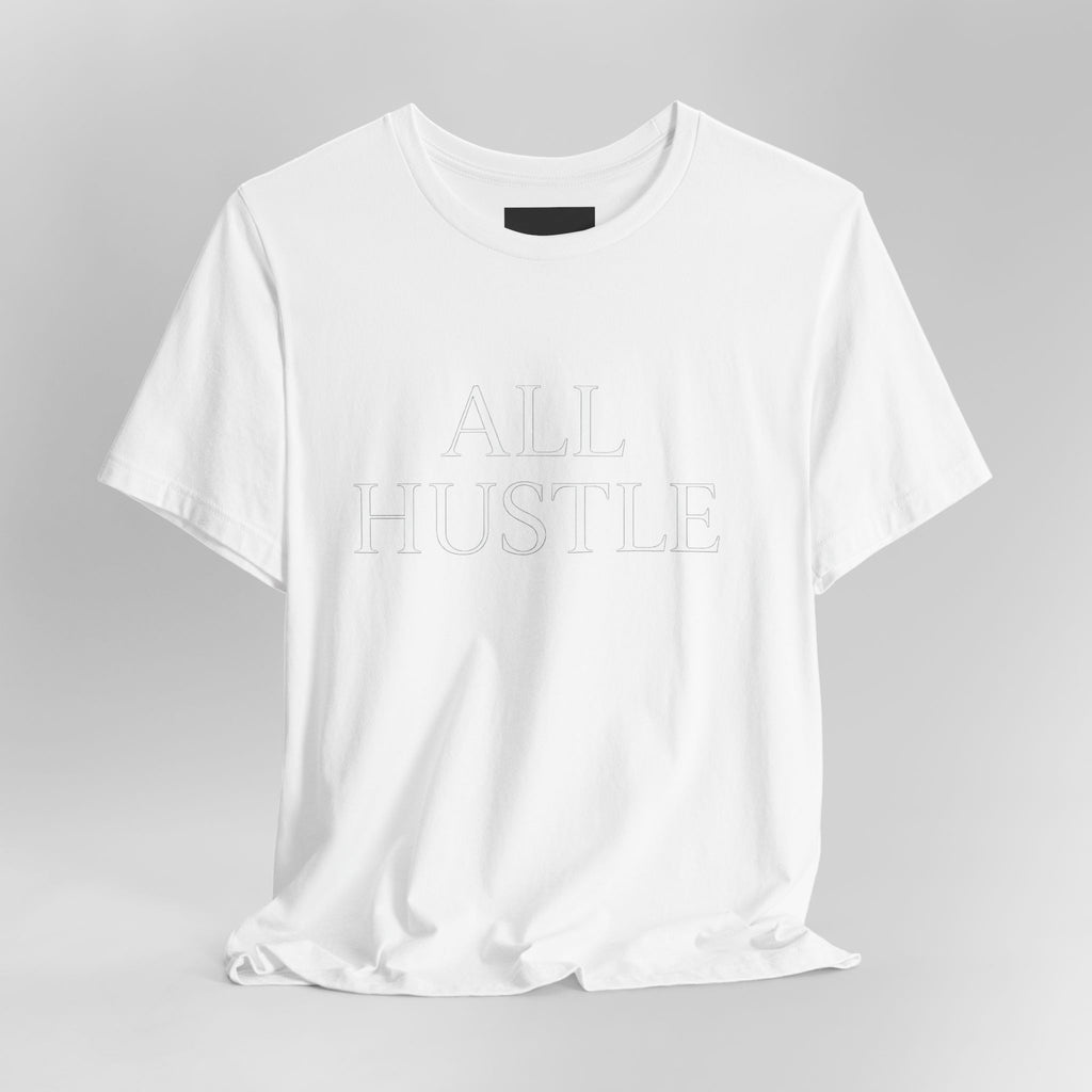 ALL HUSTLE – Essential Tee