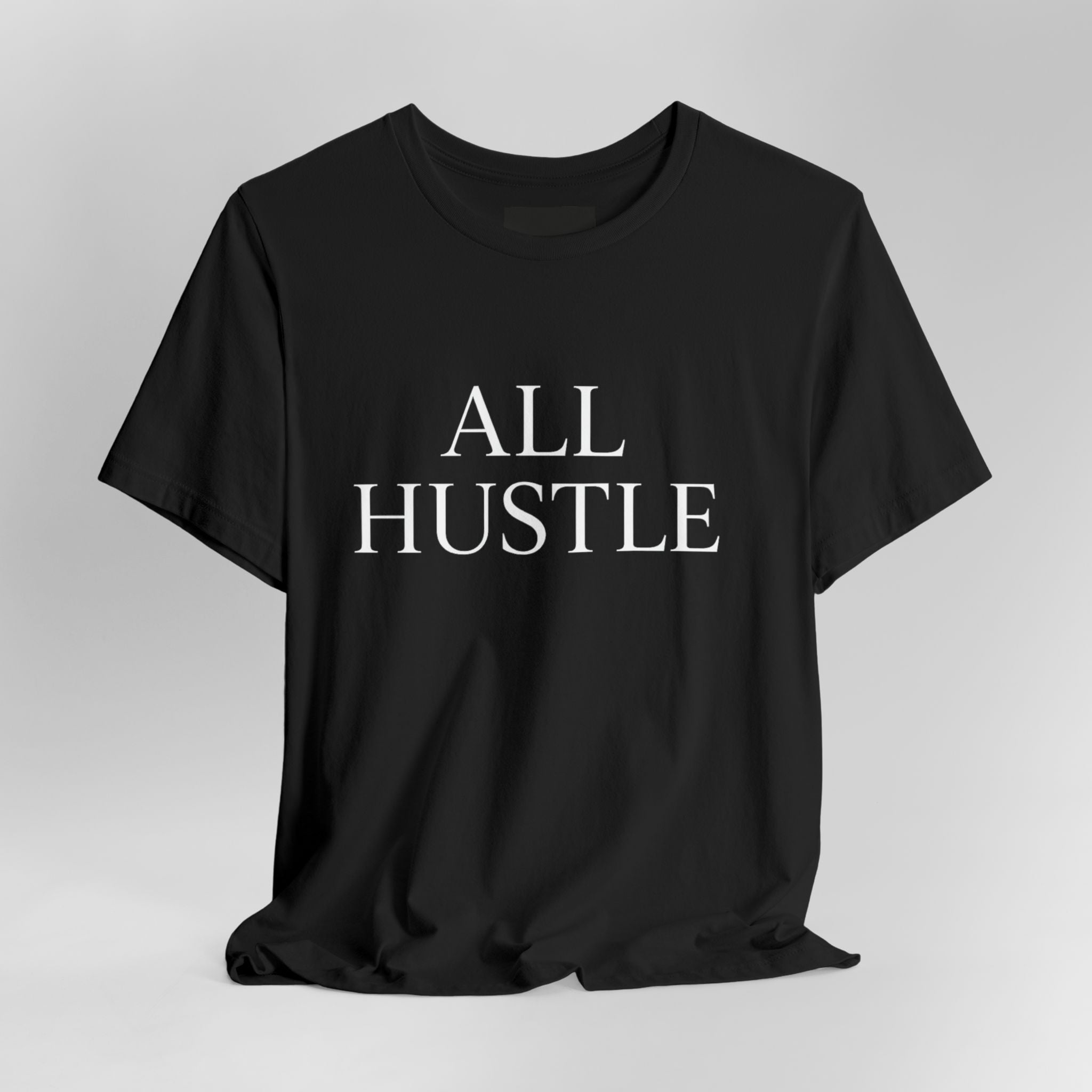 ALL HUSTLE – Essential Tee