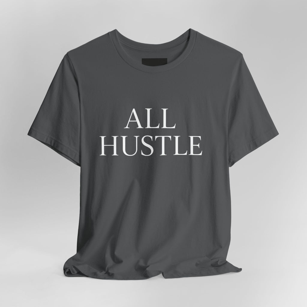 ALL HUSTLE – Essential Tee