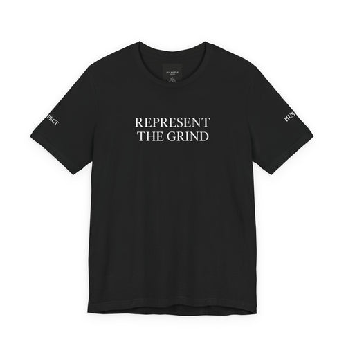 REPRESENT THE GRIND – Respect & Hustle Sleeve Edition