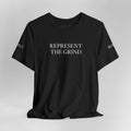 REPRESENT THE GRIND – Respect & Hustle Sleeve Edition